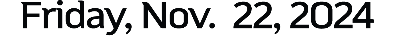 Friday, Nov. 22, 2024