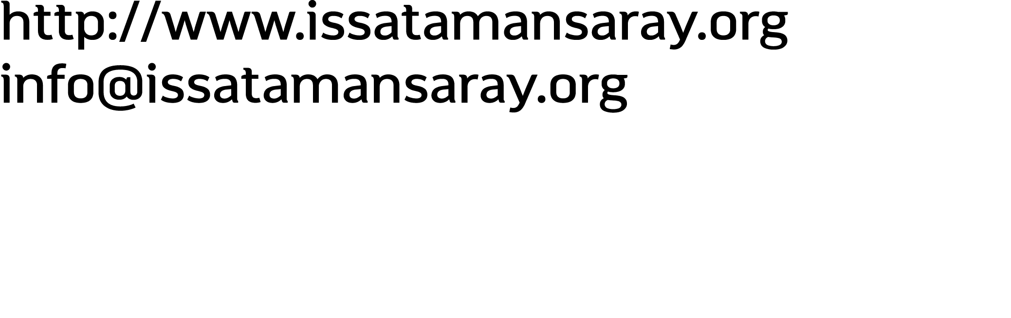 http://www.issatamansaray.org info@issatamansaray.org